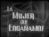 La mujer que engañamos
