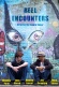 Reel Encounters