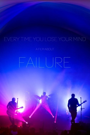 Every Time You Lose Your Mind: A Film About Failure