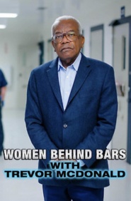 Women Behind Bars with Trevor McDonald