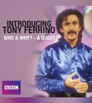 Introducing Tony Ferrino: Who and Why? A Quest