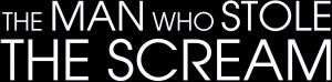 The Man Who Stole the Scream