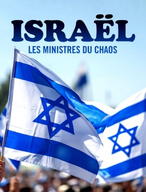 Israel: Ministers of Chaos