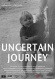 Uncertain Journey