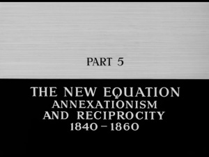 The New Equation: Annexationism and Reciprocity, 1840-1860