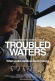 Troubled Waters