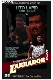 Masikip na ang mundo mo, Labrador