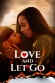 Love and Let Go