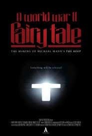 A World War II Fairytale: The Making of Michael Mann's 'The Keep'