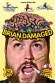 Brian Damaged