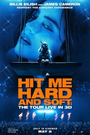 Billie Eilish: Hit Me Hard and Soft - The Tour (Live in 3D)
