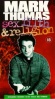 Mark Thomas: Sex, Filth and Religion