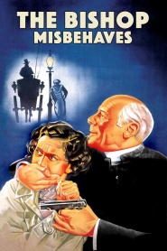 The Bishop Misbehaves