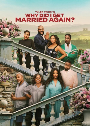 Why Did I Get Married Again?
