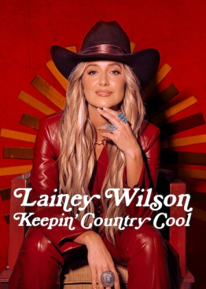 Lainey Wilson: Keepin' Country Cool