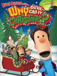 Buck Denver Asks... Why Do We Call It Christmas?