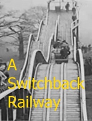 A Switchback Railway