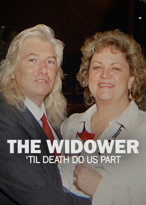 The Widower: 'Til Death Do Us Part