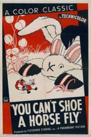 You Can't Shoe a Horse Fly