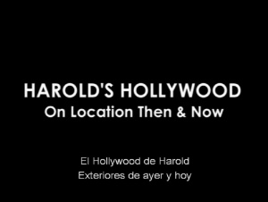 Harold Lloyd Comedy Collection: Harold's Hollywood - Then and Now
