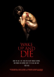 Wake Up and Die