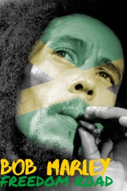Bob Marley: Freedom Road