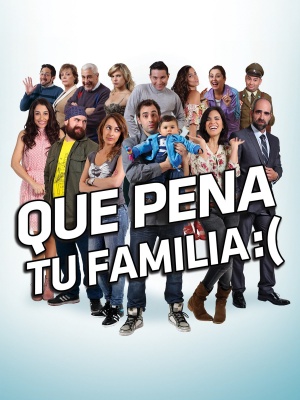 Qué pena tu familia