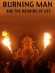 Burning Man and the Meaning of Life