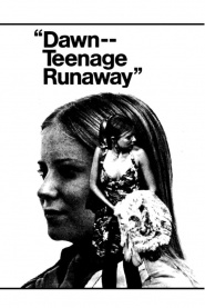 Dawn: Portrait of a Teenage Runaway