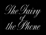 The Fairy of the Phone