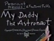 My Daddy the Astronaut