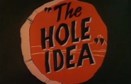 The Hole Idea