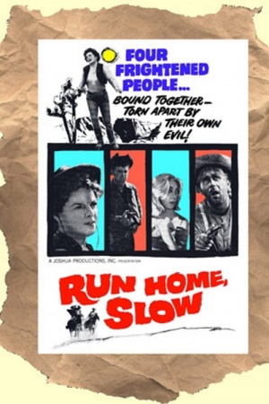 Run Home, Slow