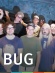 The Bug