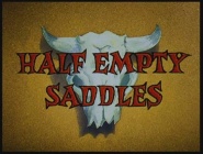 Half Empty Saddles