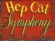 Hep Cat Symphony