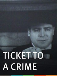 Ticket to a Crime