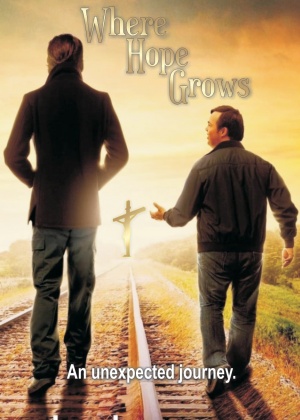 Where Hope Grows 2014 Chris Dowling Synopsis Movie Info Moods 
