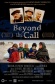 Beyond the Call