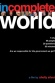 In Complete World