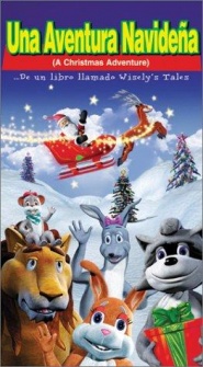 A Christmas Adventure ...From a Book Called Wisely's Tales